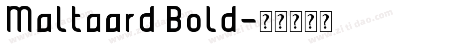 Maltaard Bold字体转换